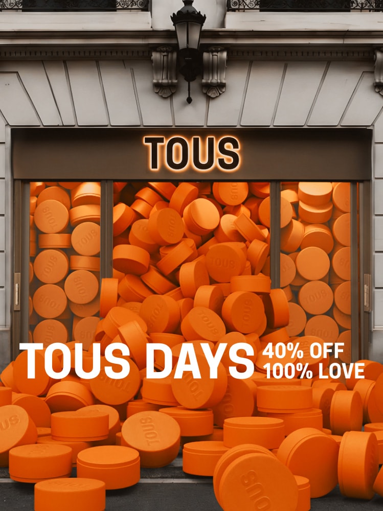 TOUS Days