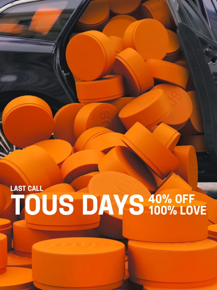 TOUS Days