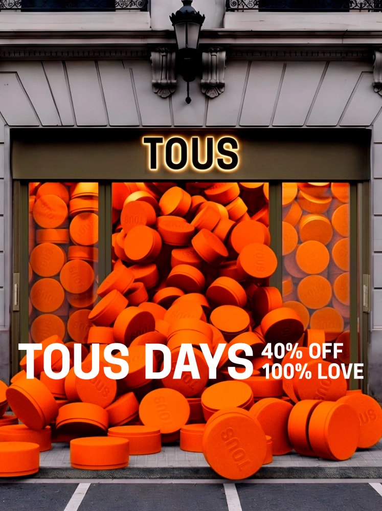 TOUS Days